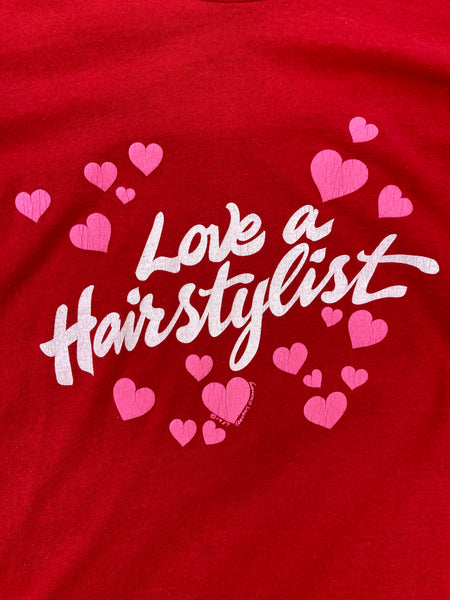 Vintage 1987 “Love a Hairstylist” Tee
